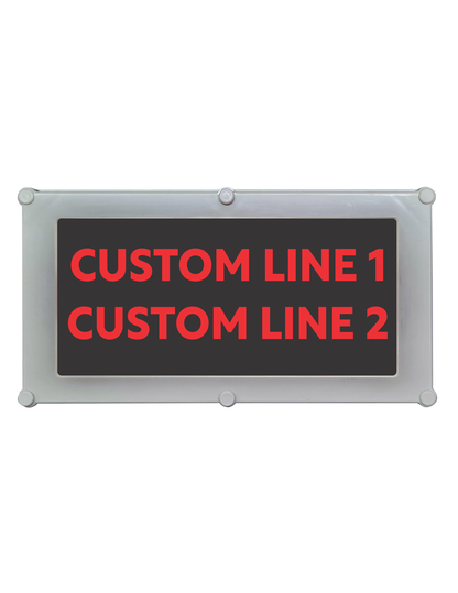 Backlit LED Warning Sign with Custom Text, Ceiling/Wall mount